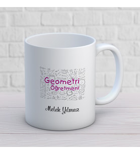 Kişiye Özel Meslek  Geometri Öğretmeni  Hediyelik Kupa Bardak