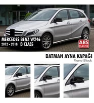 Mercedes W246 B Serisi Yarasa Ayna Kapağı Batman Parlak Siyah Piano Black