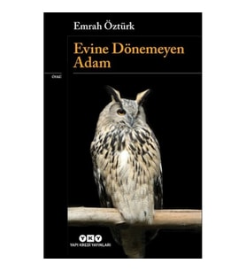 Evine Dönemeyen Adam
