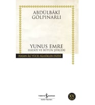 Yunus Emre Hayatı ve Bütün Şiirleri - Hasan Ali Yücel Klasikleri