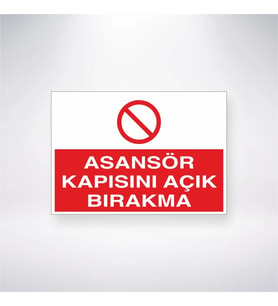 Asansör Kapısını Açık Bırakma 21x35 Arkası Yapışkanlı Levha