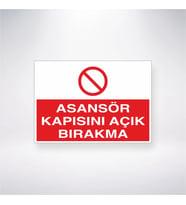Asansör Kapısını Açık Bırakma 21x35 Arkası Yapışkanlı Levha