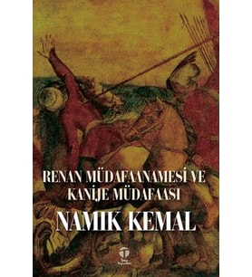 Renan Müdafaanamesi ve Kanije Müdafaası