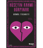 Gönül Ticareti (Günümüz Türkçesiyle)