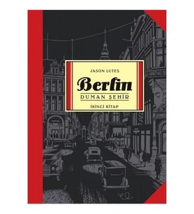 Berlin 2 Duman Şehir Türkçe Çizgi Roman-Jason Lutes