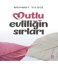 Mutlu Evliliğin Sırları