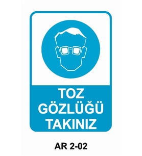 TOZ GÖZLÜĞÜ KULLAN İŞ GÜVENLİĞİ UYARI LEVHASI 1 ADET PVC 21 X 29CM
