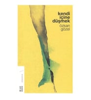 Kendi İçine Düşmek