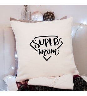 Süper Anne ( Super Mom ) Tasarımlı Yastık