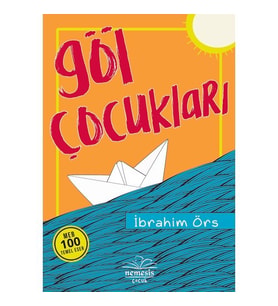 Göl Çocukları - İbrahim Örs - Nemesis Yayınları