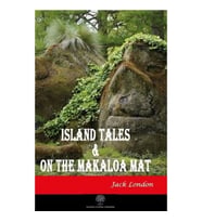 Island Tales and On the Makaloa Mat