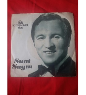 SUAT SAYIN SEVENLER HİÇ GÜLMÜYOR 45lik
