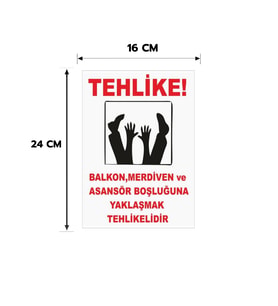 6 Adet Balkon, Merdiven ve Asansör Boşluğuna Yaklaşmayınız Tehlikelidir Kişiselleştirilebilir Sticker, 16x24, 20x30 (A4), 30x42 (A3) Cm Boyut Seçeneklerinde Folyo Baskı Sticker