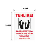 6 Adet Balkon, Merdiven ve Asansör Boşluğuna Yaklaşmayınız Tehlikelidir Kişiselleştirilebilir Sticker, 16x24, 20x30 (A4), 30x42 (A3) Cm Boyut Seçeneklerinde Folyo Baskı Sticker