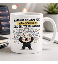 Kafamda 47 Sekme Açık Hangisinden Ses Geliyor Bilmiyorum Komik Kupa