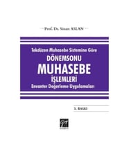 Tekdüzen Muhasebe Sistemine Göre Dönemsonu Muhasebe İşlemleri Envanter Değerleme Uygulamaları