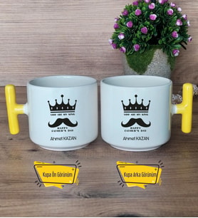 You Are My King Kupa Bardak T Sarı Kulplu Babaya Doğum Günü Babalar Günü Hediyesi