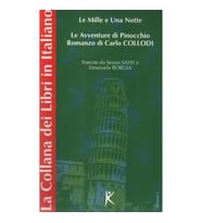 Le Mille e Una Notte Le Avventure di Pinocchio Romanzo di Carlo Collodi La Collana dei Libri in Ita