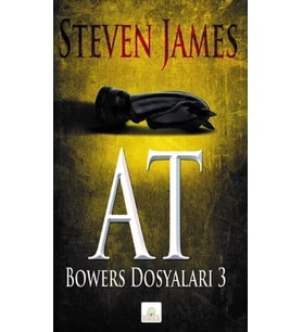 At: Bowers Dosyaları 3