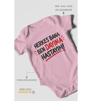 Herkes bana, ben dayıma hastayım! Kısa Kollu Bebek Body %100 Pamuk