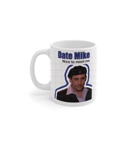 The Office Date Mike Baskılı Kupa Bardak