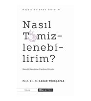 Nasıl Temizlenebilirim?