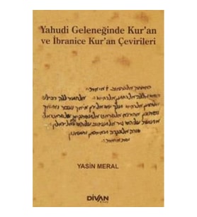 Yahudi Geleneğinde Kuran ve İbranice Kuran Çevirileri