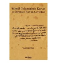Yahudi Geleneğinde Kuran ve İbranice Kuran Çevirileri