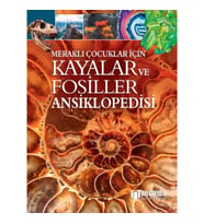 Meraklı Çocuklar İçin Kayalar Ve Fosiller Ansiklopedisi