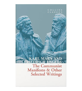 The Communist Manifesto & Other Selected Writings (Collins C)