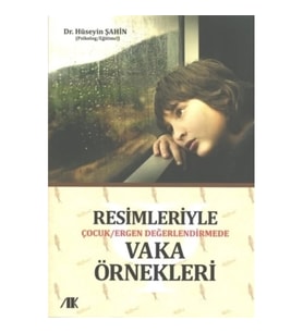 Resimleriyle  çocuk/ergen değerlendirmede vaka örnekleri