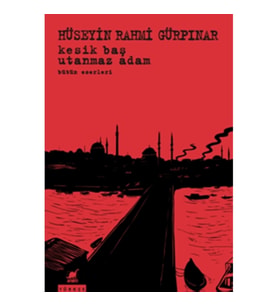 Kesik Baş - Utanmaz Adam  Bütün Eserleri
