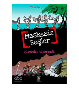 Maskesiz Beşler 4 - Gizemler Diyarında