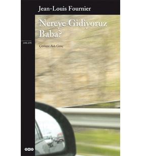 Nereye Gidiyoruz Baba?