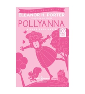 Pollyanna Eleanor H. Porter