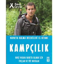 Kampçılık / Hayatta Kalma Becerileri El Kitabı 6 - Bear Grylls - Timaş Yayınları
