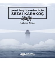 Yeni Başlayanlar İçin Sezai Karak