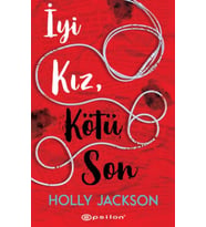 İyi Kız, Kötü Son