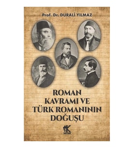 Roman Kavramı ve Türk Romanının Doğuşu