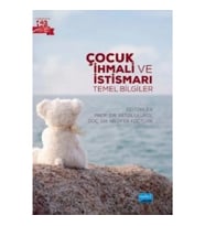 Çocuk İhmali ve İstismarı - Temel Bilgiler