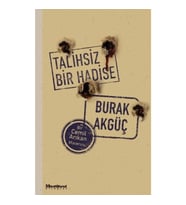 Talihsiz Bir Hadise