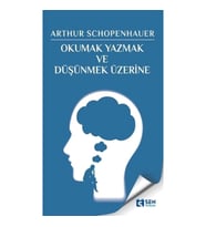 Okumak Yazmak ve Düşünmek Üzerine