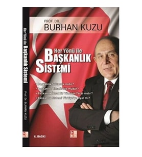 Her Yönü ile Başkanlık Sistemi