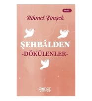 Şehbalden Dökülenler
