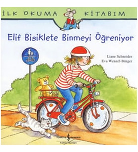 İlk Okuma Kitabım Elif Bisiklete Binmeyi Öğreniyor