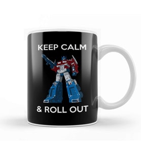 Keep Calm And Roll Out Keep Calm And Roll Out Transformers Kupa Bardak Porselen