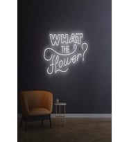 WHAT THE Flower? Yazılı Neon Tabela