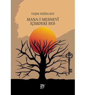 MANA-İ MESNEVİ - İçimdeki Ses