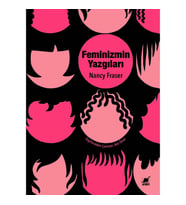 Feminizmin Yazgıları