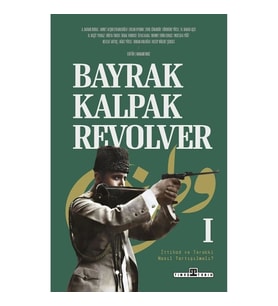 Bayrak, Kalpak, Revolver